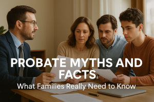 Family meeting with a probate advisor to discuss common probate myths and facts – Viva Planning