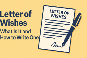 Illustration for “Letter of Wishes: What Is It and How to Write One,” showing a signed document and pen in a clear 16:9 layout